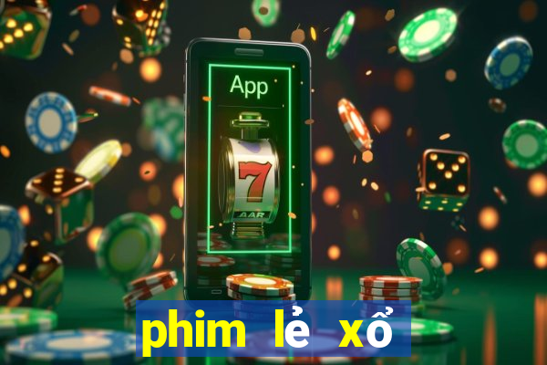 phim lẻ xổ số miền nam