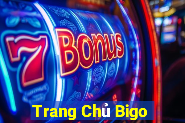 Trang Chủ Bigo