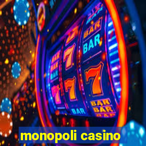 monopoli casino