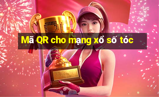 Mã QR cho mạng xổ số tóc