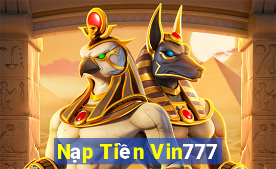 Nạp Tiền Vin777