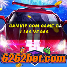 Gamvip.Com Game Bài Las Vegas