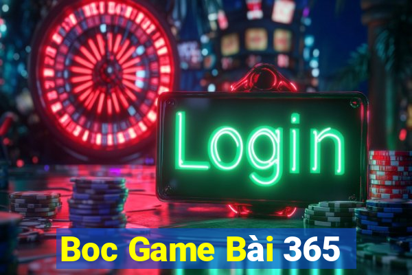 Boc Game Bài 365