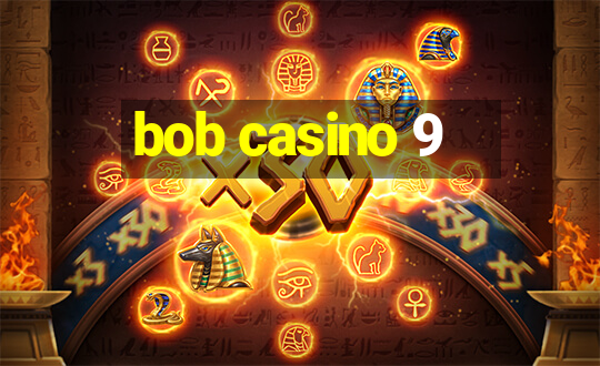 bob casino 9