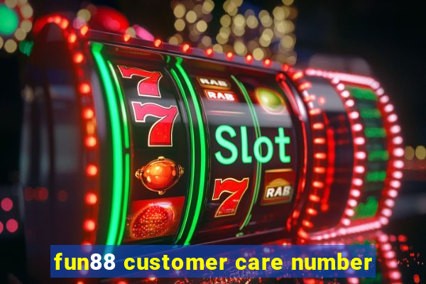 fun88 customer care number