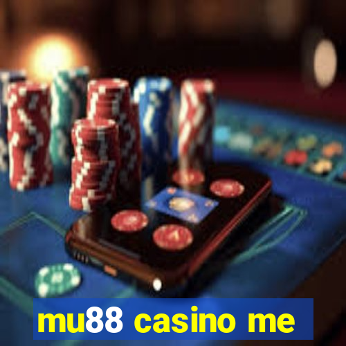 mu88 casino me