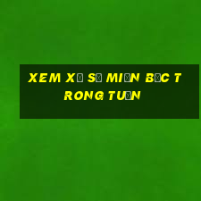 xem xổ số miền bắc trong tuần