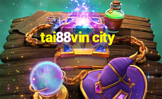 tai88vin city