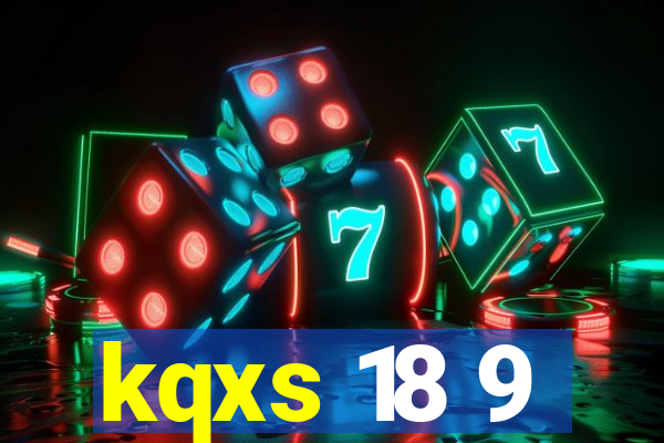 kqxs 18 9