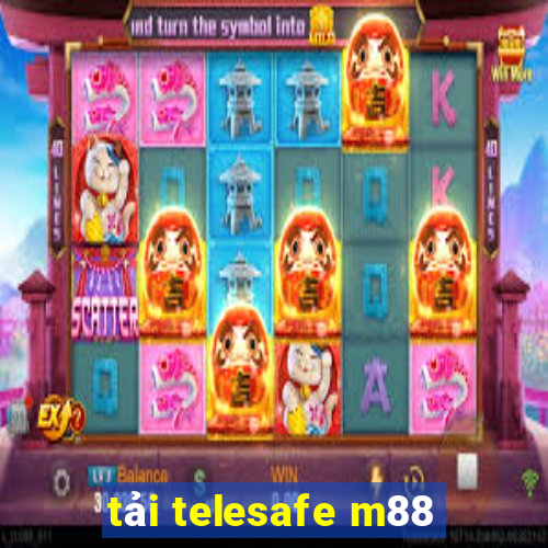 tải telesafe m88