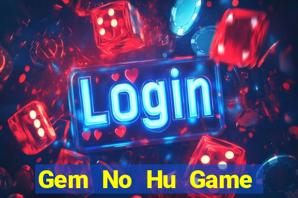 Gem No Hu Game Bài Son