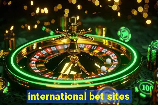 international bet sites