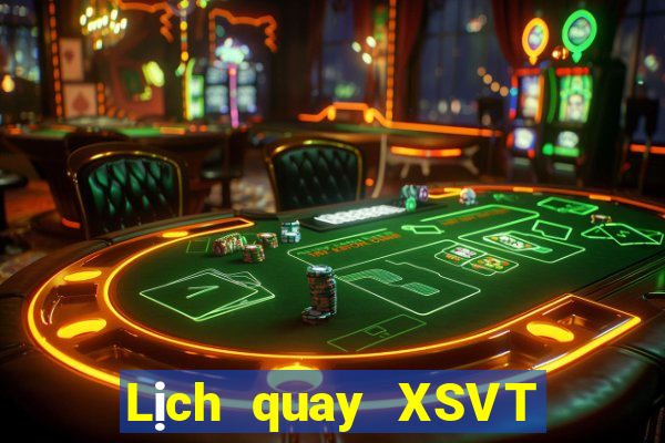 Lịch quay XSVT ngày mai