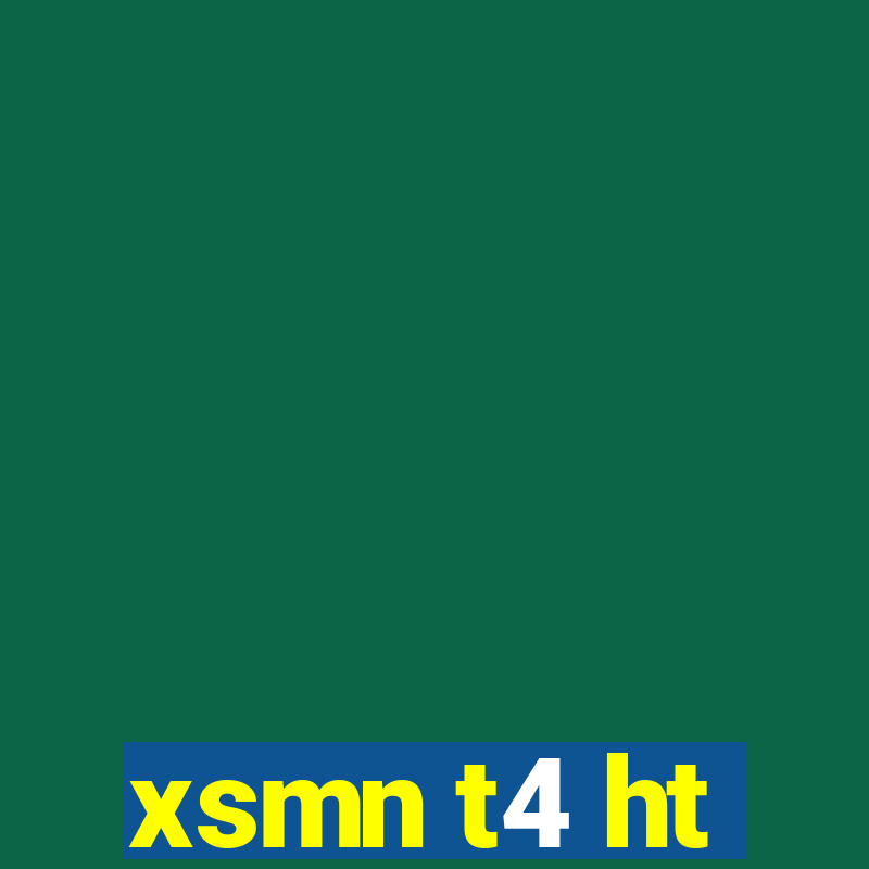 xsmn t4 ht