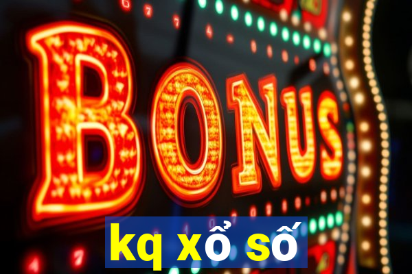 kq xổ số