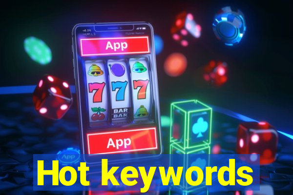 Hot keywords