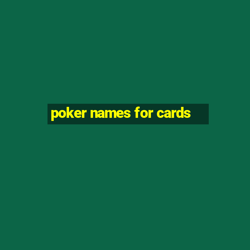 poker names for cards