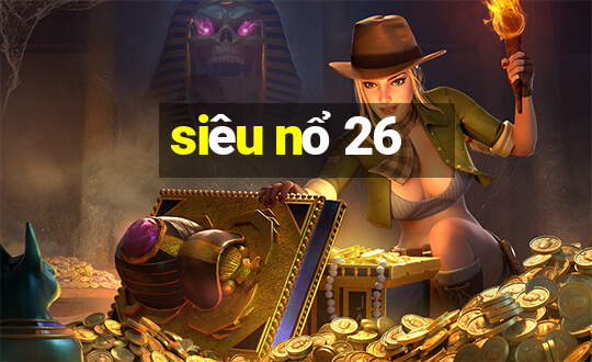 sieu no 26