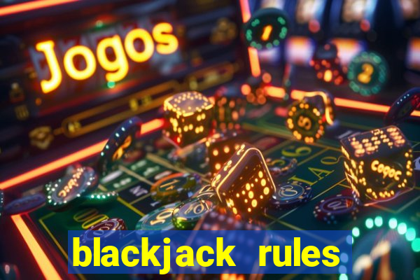 blackjack rules dealer tie