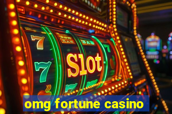 omg fortune casino