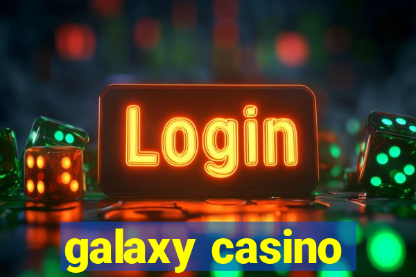 galaxy casino