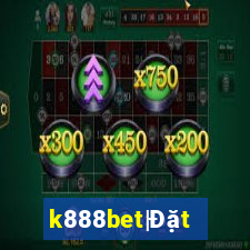 k888bet|Đặt cược thể thao 1.00%