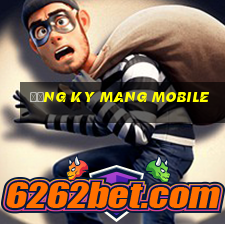 đăng ky mang mobile