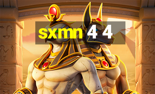 sxmn 4 4