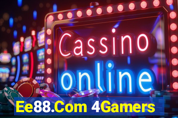 Ee88.Com 4Gamers