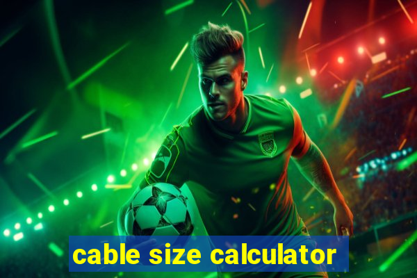 cable size calculator