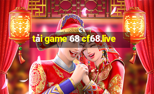 tải game 68 cf68.live