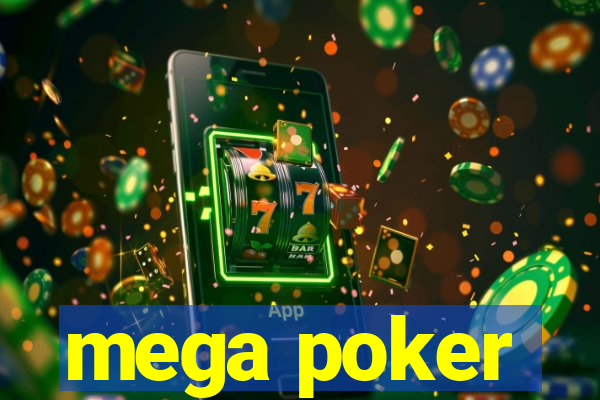 mega poker