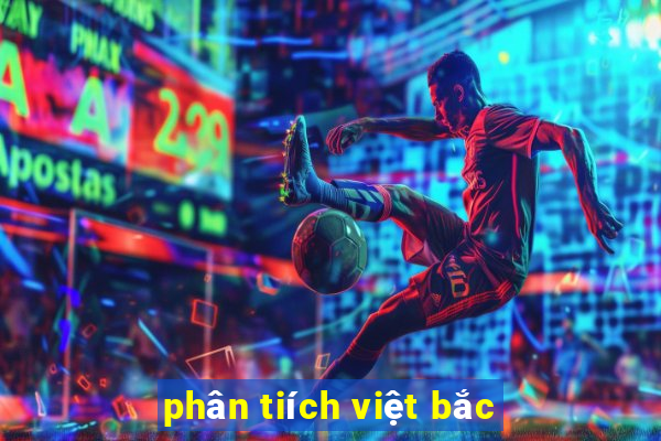 phân tiích việt bắc