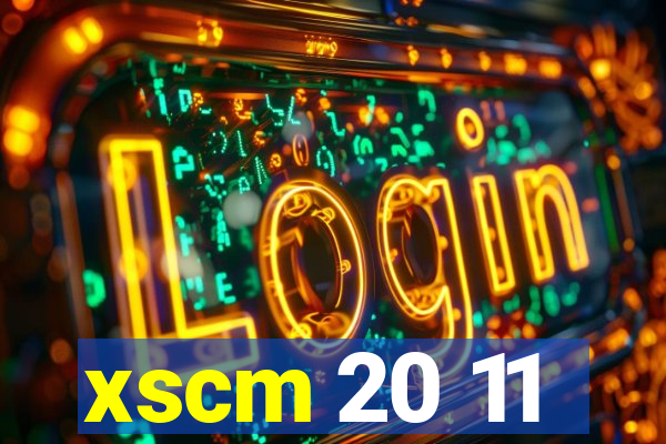 xscm 20 11