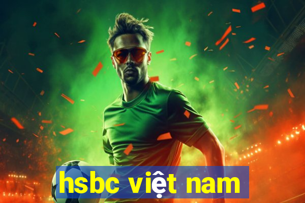 hsbc việt nam