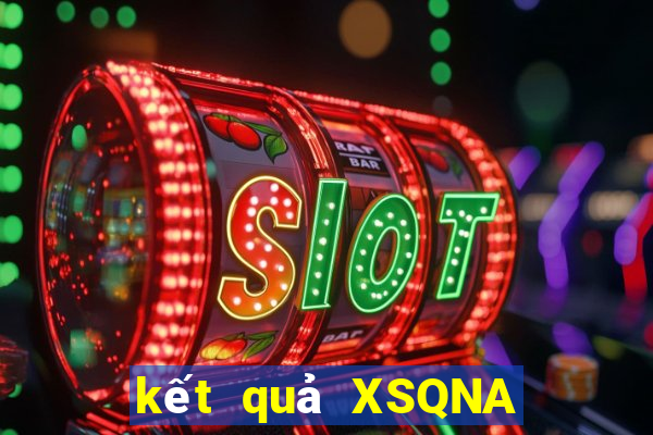 kết quả XSQNA ngày 27