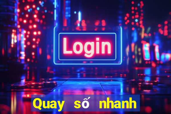 Quay số nhanh xổ số miền bắc