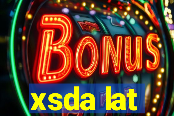 xsda lat