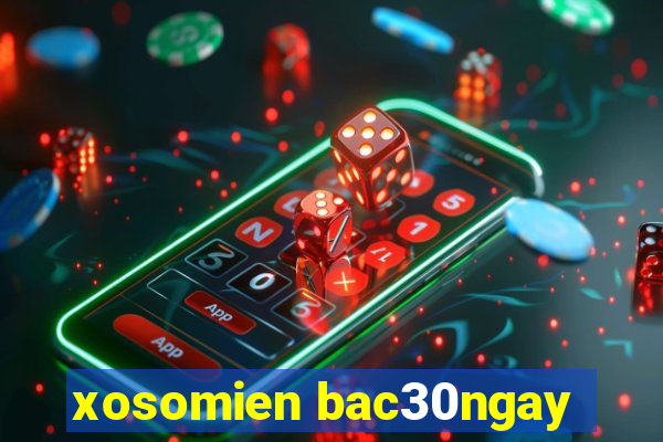 xosomien bac30ngay