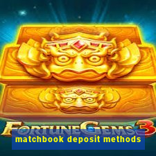 matchbook deposit methods