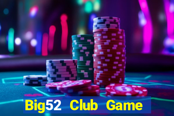 Big52 Club Game Bài Su500 Iphone