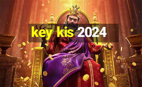 key kis 2024