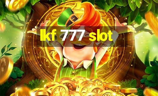 lkf 777 slot