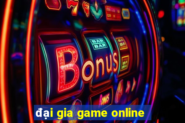 đại gia game online