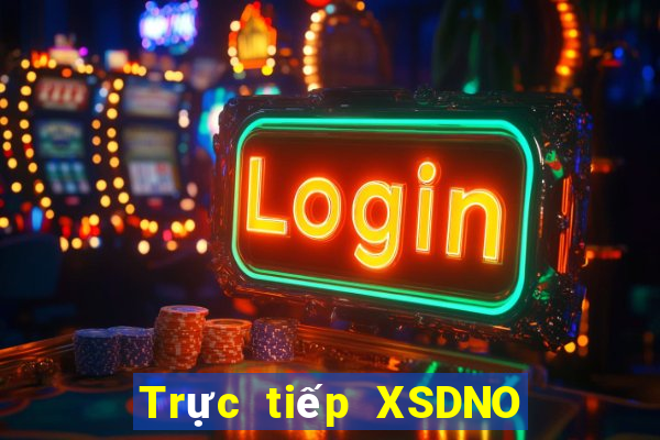 Trực tiếp XSDNO hôm nay