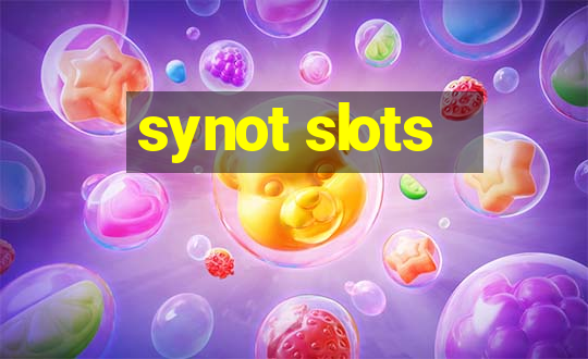 synot slots