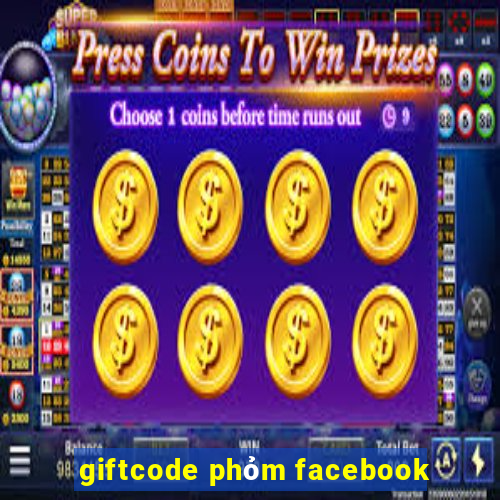 giftcode phỏm facebook