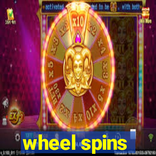 wheel spins