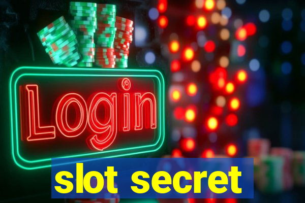 slot secret