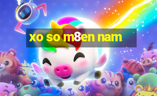 xo so m8en nam